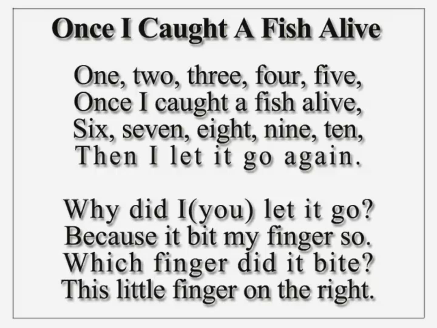 Песня Once I Caught A Fish Alive